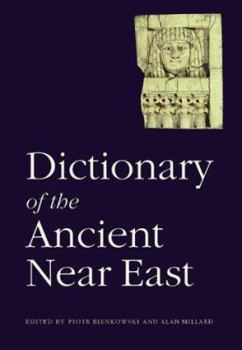 Hardcover Dictionary of the Ancient Near East Book