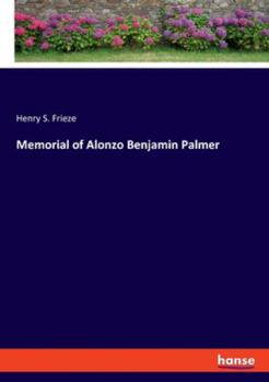 Paperback Memorial of Alonzo Benjamin Palmer Book