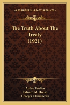 Paperback The Truth About The Treaty (1921) Book