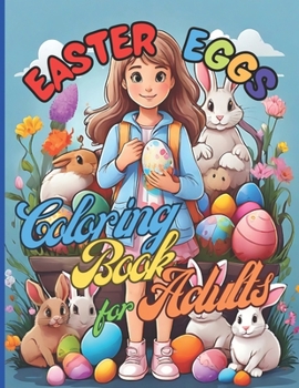 Paperback Easter Eggs Magical moments for everyone 76 big pages 8.5x11 inch: Coloring Book for Adults Book