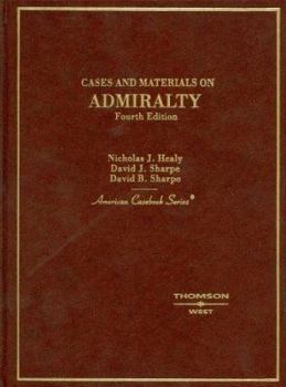 Hardcover Cases on Admiralty, 4th ed. (American Casebook Series) Book