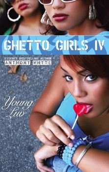 Paperback Ghetto Girls IV: Young Love Book