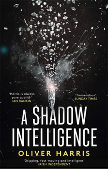 A Shadow Intelligence : A Novel