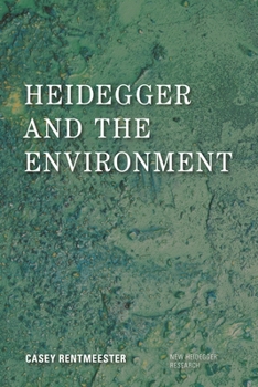 Hardcover Heidegger and the Environment Book