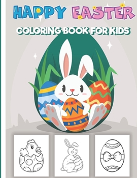 Paperback Happy Easter Coloring Book for Kids: Colouring Bunnies and Eggs for Children, Fun and Learning Traditions Book