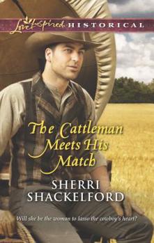 The Cattleman Meets His Match - Book #3 of the Prairie Courtships