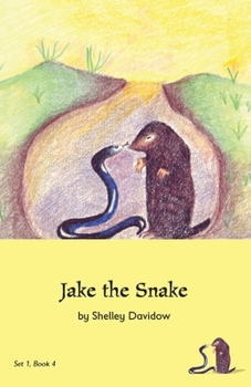 Paperback Jake the Snake: Book 4 Book