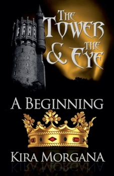 A Beginning (The Tower and the Eye)