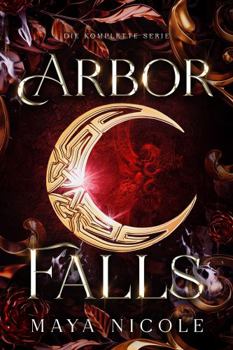 Arbor Falls: Die Komplette Serie des Verborgener Wolf (German Edition)