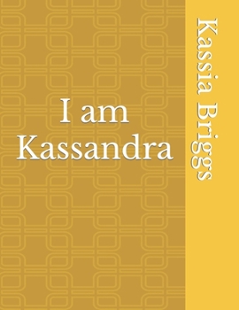 Paperback I am Kassandra Book