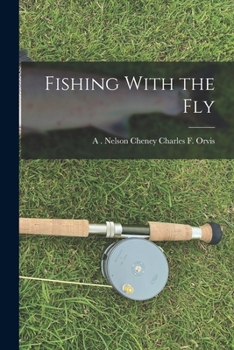 Paperback Fishing With the Fly Book