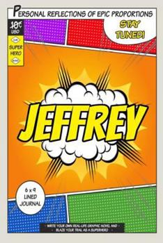 Paperback Superhero Jeffrey: A 6 x 9 Lined Journal Book