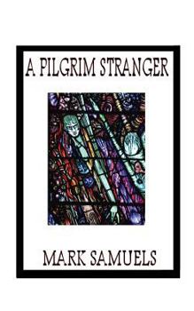 Paperback A Pilgrim Stranger Book