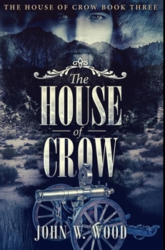 The House Of Crow (The House Of Crow Book 3)