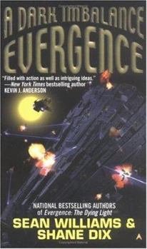A Dark Imbalance (Evergence, Book Three) - Book #3 of the Evergence