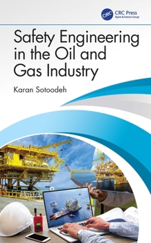 Hardcover Safety Engineering in the Oil and Gas Industry Book