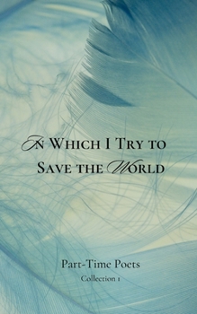 Paperback In Which I Try to Save the World Book