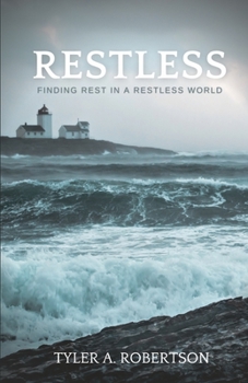 Paperback Restless: Finding Rest in a Restless World Book