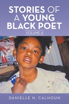 Paperback Stories of a Young Black Poet: Volume 4 Book