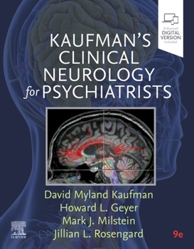 Hardcover Kaufman's Clinical Neurology for Psychiatrists Book