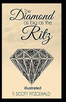 Paperback The Diamond as Big as the Ritz Illustrated Book