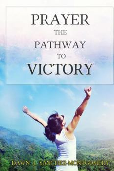 Paperback Prayer the Pathway to Victory Book