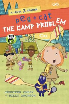 Peg + Cat: The Camp Problem: A Level 2 Reader - Book  of the Peg + Cat