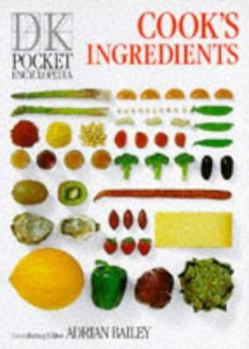 Paperback Pocket Encyclopaedia of Cook's Ingredients (DK Pocket Encyclopedia) Book