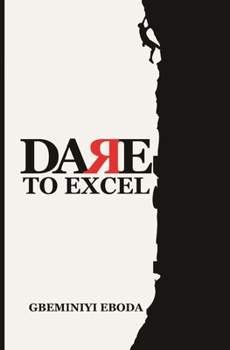 Paperback Dare To Excel Book