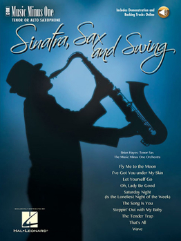 Paperback Sinatra, Sax and Swing: Music Minus One Tenor Saxophone Book