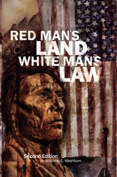 Paperback Red Man's Land White Man's Law: Past and Present Status of the American Indian Book