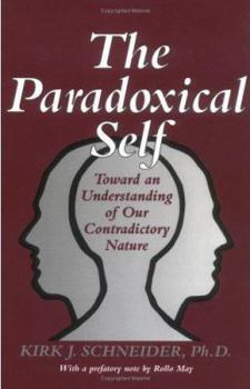 Paperback The Paradoxical Self: Toward an Understanding of Our Contradictory Nature Book