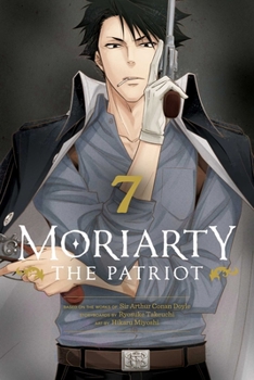 Moriarty the Patriot, Vol. 7 - Book #7 of the  [Ykoku no Moriarty]