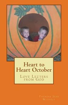 Paperback Heart to Heart October: Love Letters from God Book