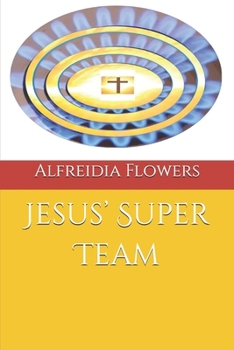 Paperback Jesus' Super Team Book