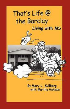 Paperback That's Life at the Barclay - Living with MS Book