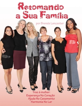 Paperback Retomando a Sua Familia [Portuguese] Book