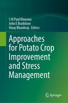 Hardcover Approaches for Potato Crop Improvement and Stress Management Book