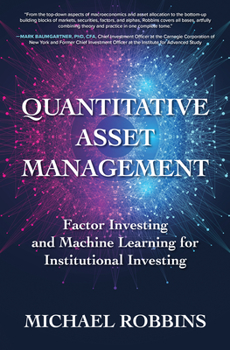 Hardcover Quantitative Asset Management: Factor Investing and Machine Learning for Institutional Investing Book