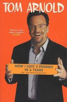 Paperback How I Lost 5 Pounds in 6 Years: An Autobiography Book