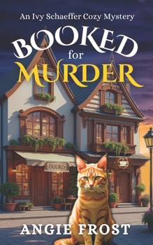 Paperback Booked for Murder: A Completely Unputdownable Page Turning and Addictive Cozy Mystery Book