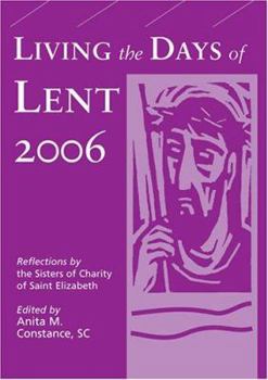 Paperback Living the Days of Lent 2006 Book