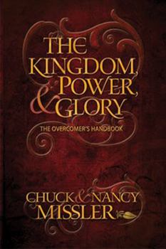 Paperback Kingdom, Power & Glory: The Overcomer's Handbook Book