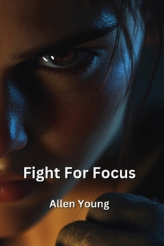 Paperback Fight For Focus Book