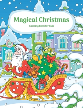 Paperback Magical Christmas Coloring Book for Kids Book