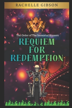 Paperback Requiem For Redemption: Immortal Sinners Volume II Book