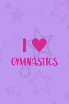 Paperback I Gymnastics: All Purpose 6x9 Blank Lined Notebook Journal Way Better Than A Card Trendy Unique Gift Purple Star Gymnastic Book
