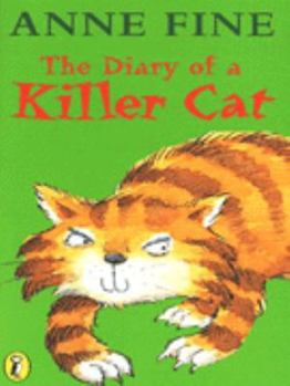 The Diary of a Killer Cat - Book #1 of the Killer Cat