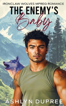 Paperback The Enemy's Baby: An MPREG Romance Book