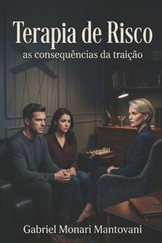 Paperback Terapia de risco: As consequências da traição [Portuguese] Book